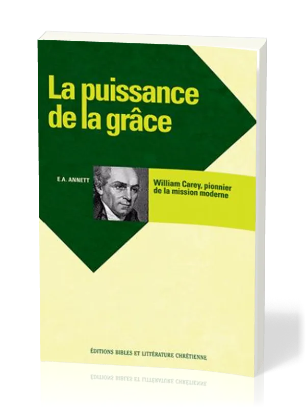 PUISSANCE DE LA GRACE - WILLIAM CAREY