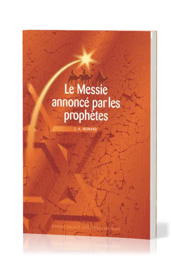 MESSIE ANNONCE PAR LES PROPHETES (LE)