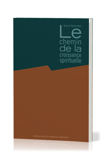 CHEMIN DE LA CROISSANCE SPIRITUELLE (LE)