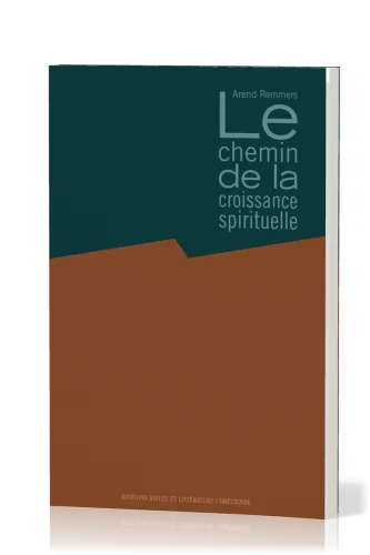 CHEMIN DE LA CROISSANCE SPIRITUELLE (LE)