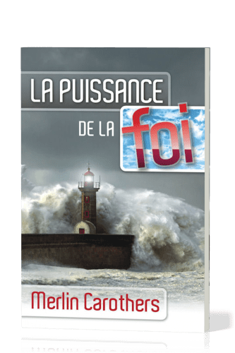 Puissance de la foi (La)