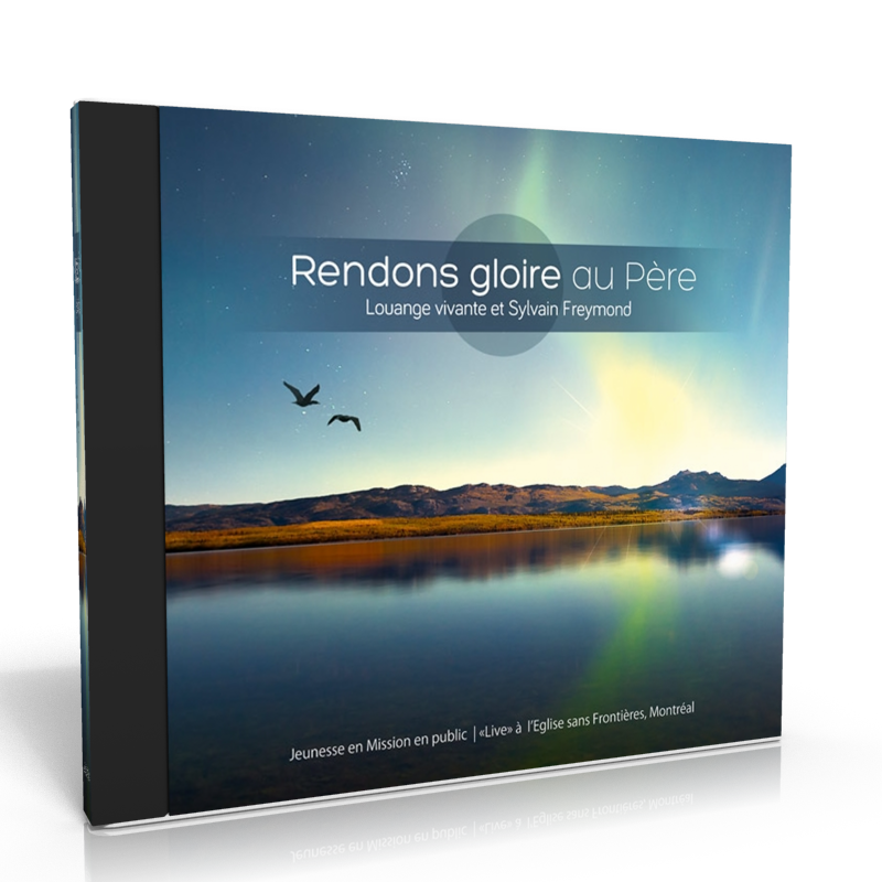 RENDONS GLOIRE AU PERE CD (2013)