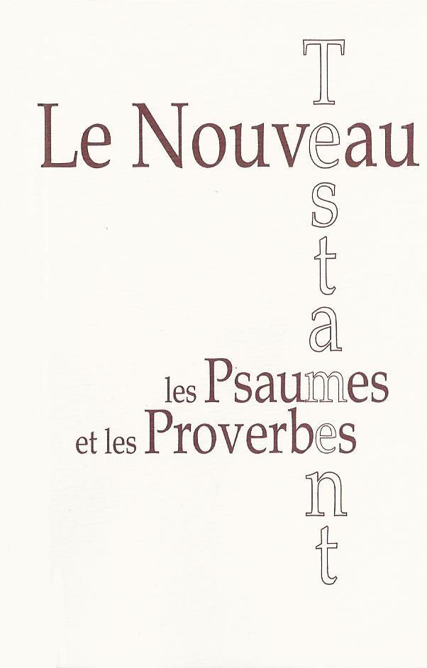 Nouveau Testament & Psaumes et Proverbes - poche - blanc