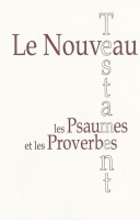Nouveau Testament & Psaumes et Proverbes - poche - blanc