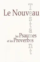 Nouveau Testament & Psaumes et Proverbes - poche - blanc