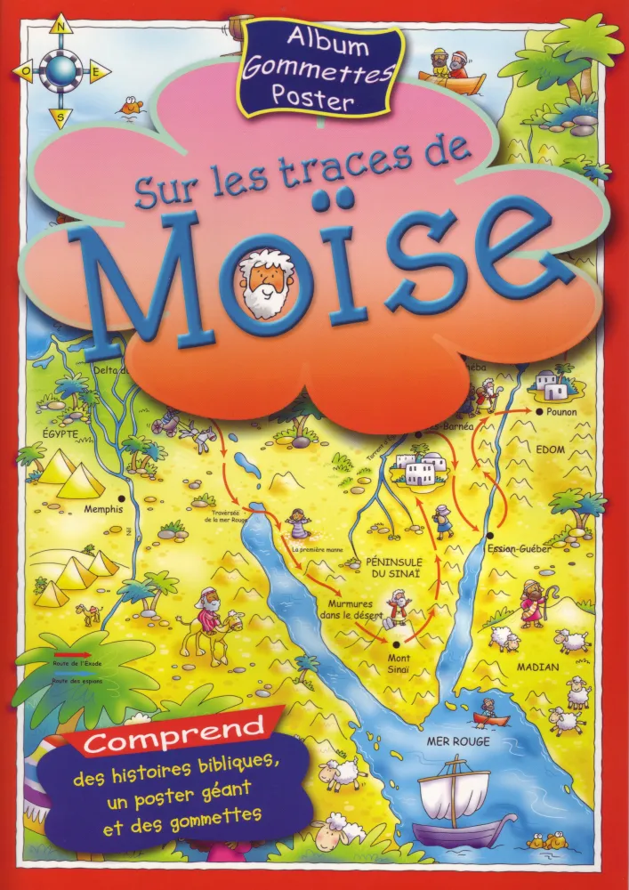 SUR LES TRACES DE MOISE - LIVRES GOMMETTES ET POSTER