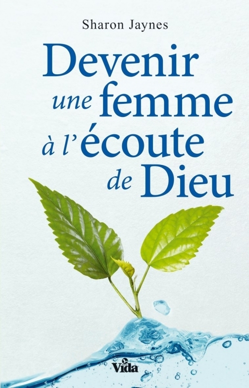 DEVENIR UNE FEMME À L'ÉCOUTE DE DIEU