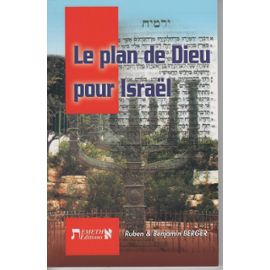PLAN DE DIEU POUR ISRAEL (LE)