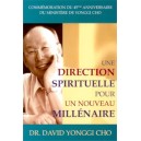 UNE DIRECTION SPIRITUELLE POUR UN NOUVEAU MILLENAIRE