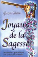 JOYAUX DE LA SAGESSE - MEDITATIONS QUOTIDIENNES SUR LE LIVRE DES PROVERBES TOME 1 & 2 (2 VOL.)