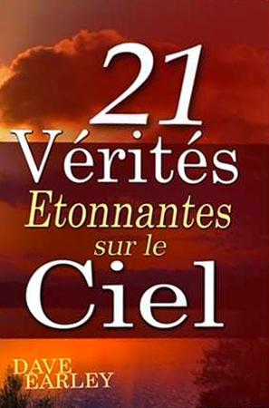 21 VERITES ETONNANTES SUR LE CIEL