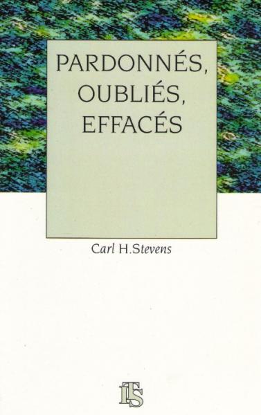 PARDONNES, OUBLIES, EFFACES