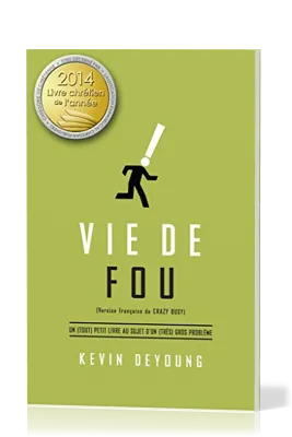 VIE DE FOU