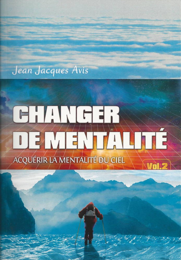 CHANGER DE MENTALITE, VOL.2