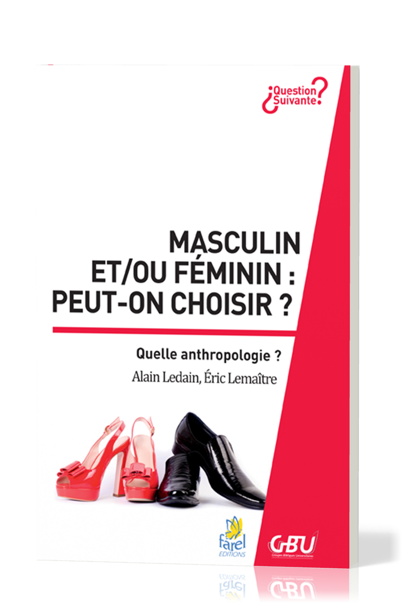 MASCULIN ET/OU FEMININ : PEUT-ON CHOISIR ?