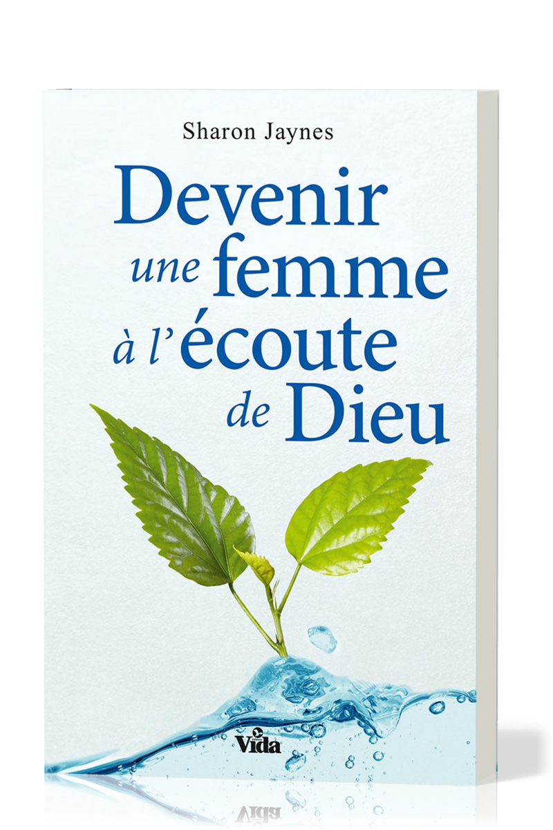 DEVENIR UNE FEMME À L'ÉCOUTE DE DIEU