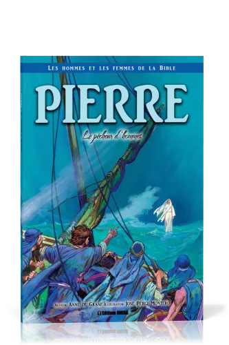 Pierre - Le pécheur d'hommes