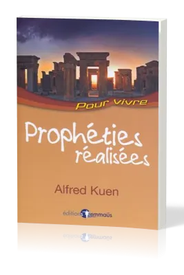 PROPHETIES REALISEES