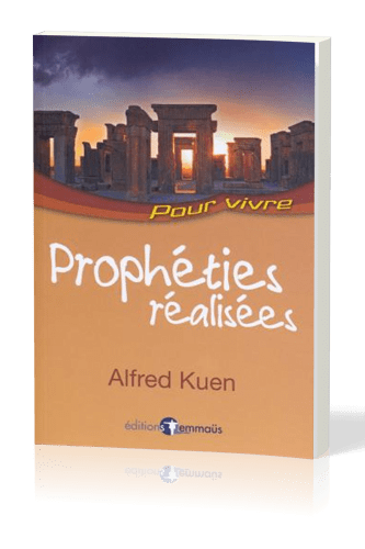 PROPHETIES REALISEES