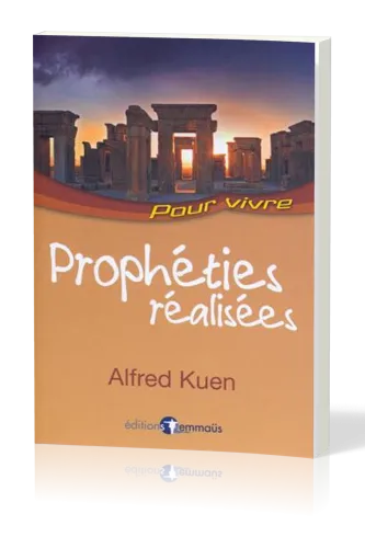 PROPHETIES REALISEES