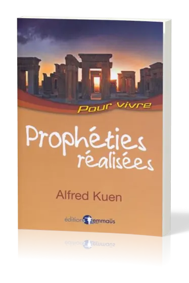 PROPHETIES REALISEES