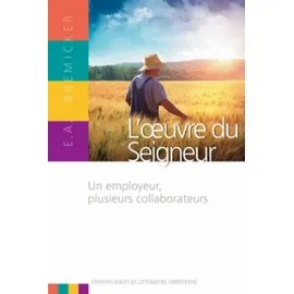 OEUVRE DU SEIGNEUR (L') - UN EMPLOYEUR, PLUSIEURS COLLABORATEURS