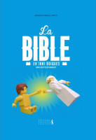 BIBLE EN 1001 BRIQUES (LA)  - AT - UNE APPROCHE LUDIQUE DE L'HISTOIRE DE JESUS