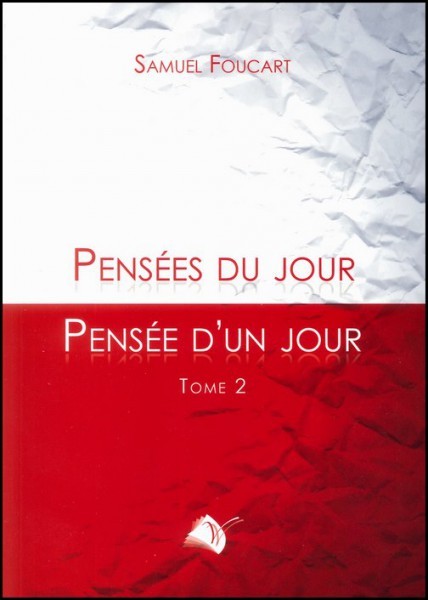 Pensées du jour, pensée d'un jour - Vol. 2