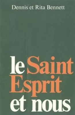 SAINT-ESPRIT ET NOUS (LE)