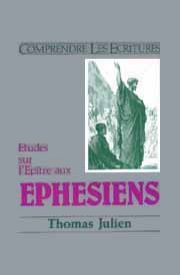 EPHESIENS (ETUDES SUR L'EPITRE AUX)