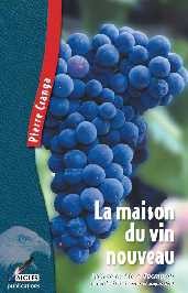 MAISON DU VIN NOUVEAU (LA)