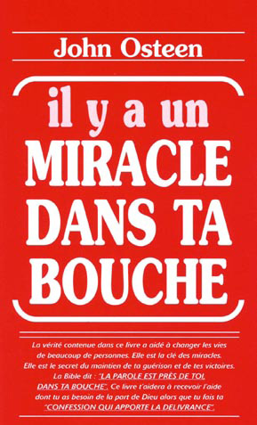 IL Y A UN MIRACLE DANS TA BOUCHE