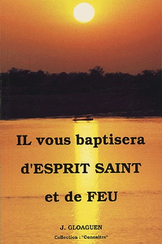 IL VOUS BAPTISERA D'ESPRIT SAINT ET DE FEU