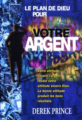 PLAN DE DIEU POUR VOTRE ARGENT (LE)