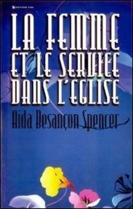 FEMME ET LE SERVICE DAMS L'EGLISE (LA)