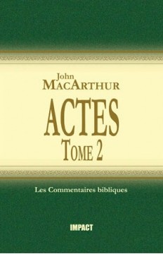 ACTES 13-28 - COMMENTAIRE MACARTHUR