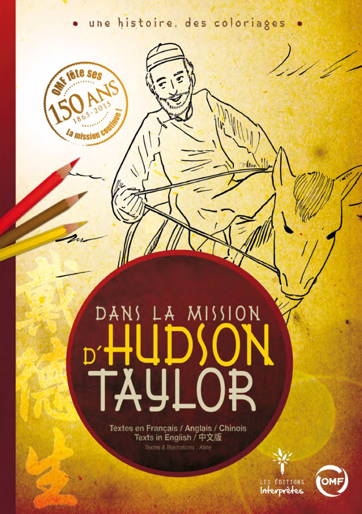 DANS LA MISSION  D'HUDSON TAYLOR