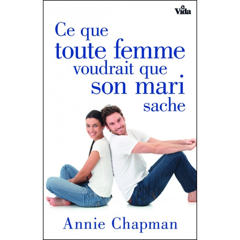 CE QUE TOUTE FEMME VOUDRAIT QUE SON MARI SACHE