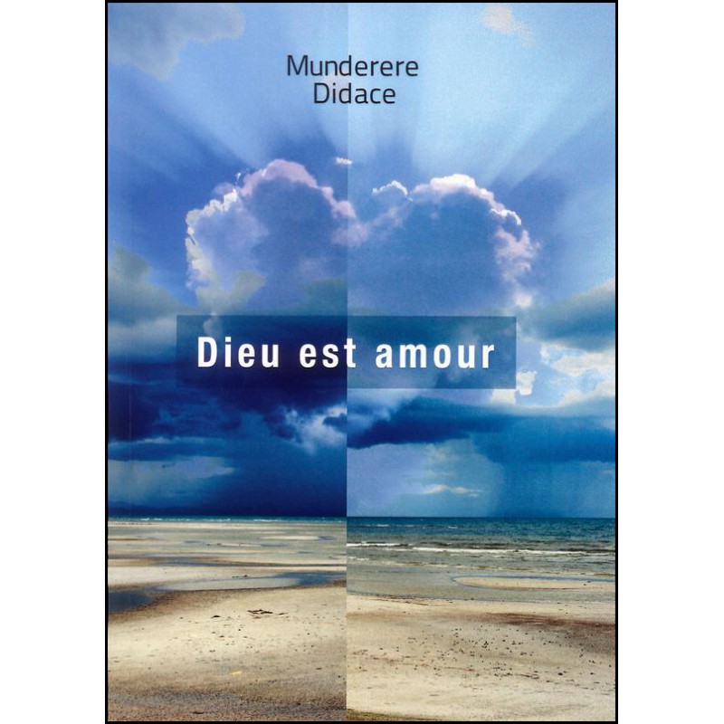 DIEU EST AMOUR