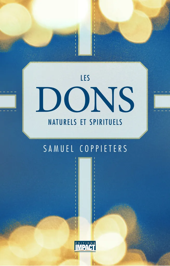 DONS NATURELS ET SPIRITUELS