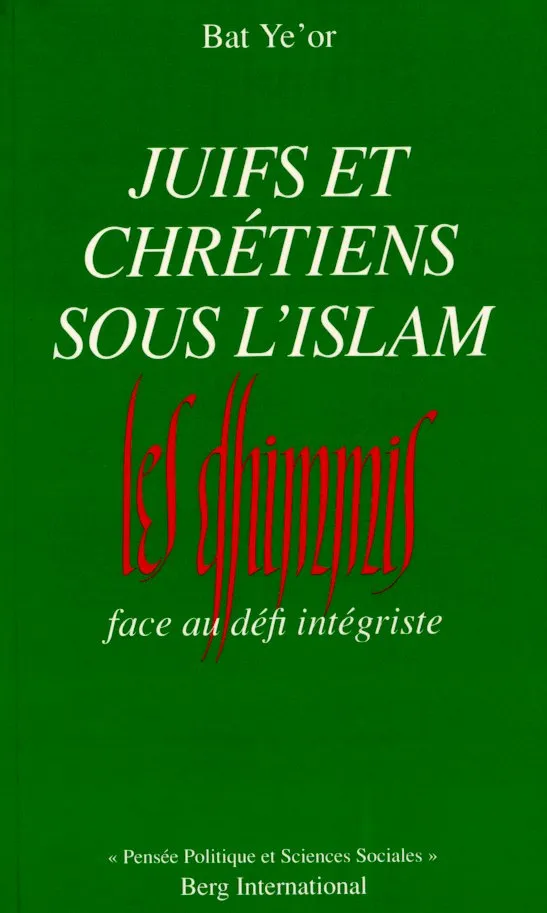 FACE AU DANGER INTEGRISTE JUIFS ET CHRETIENS SOUS L'ISLAM