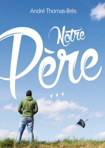 NOTRE PERE - NOUVELLE EDITIONS