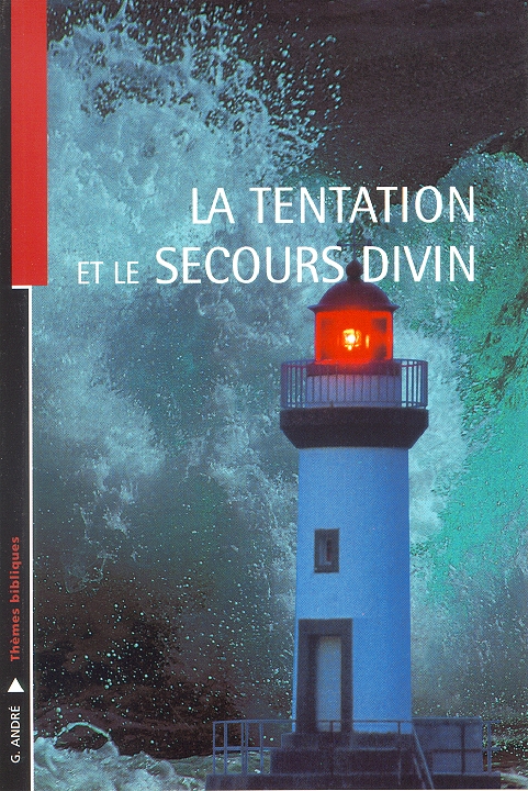 TENTATION ET LE SECOURS DIVIN