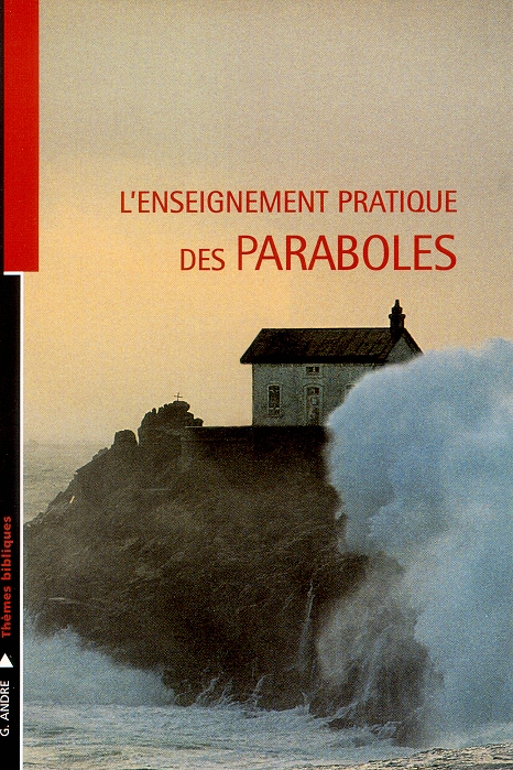 ENSEIGNEMENT PRATIQUE DES PARABOLES