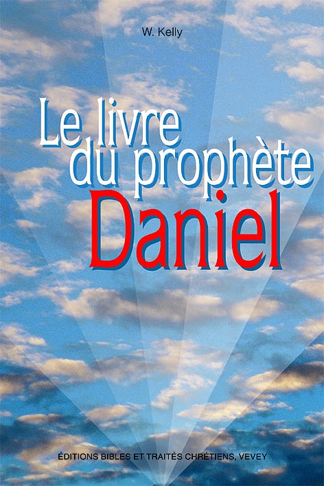 LIVRE DU PROPHETE DANIEL (LE)