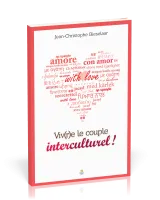 VIV(R)E LE COUPLE INTERCULTUREL