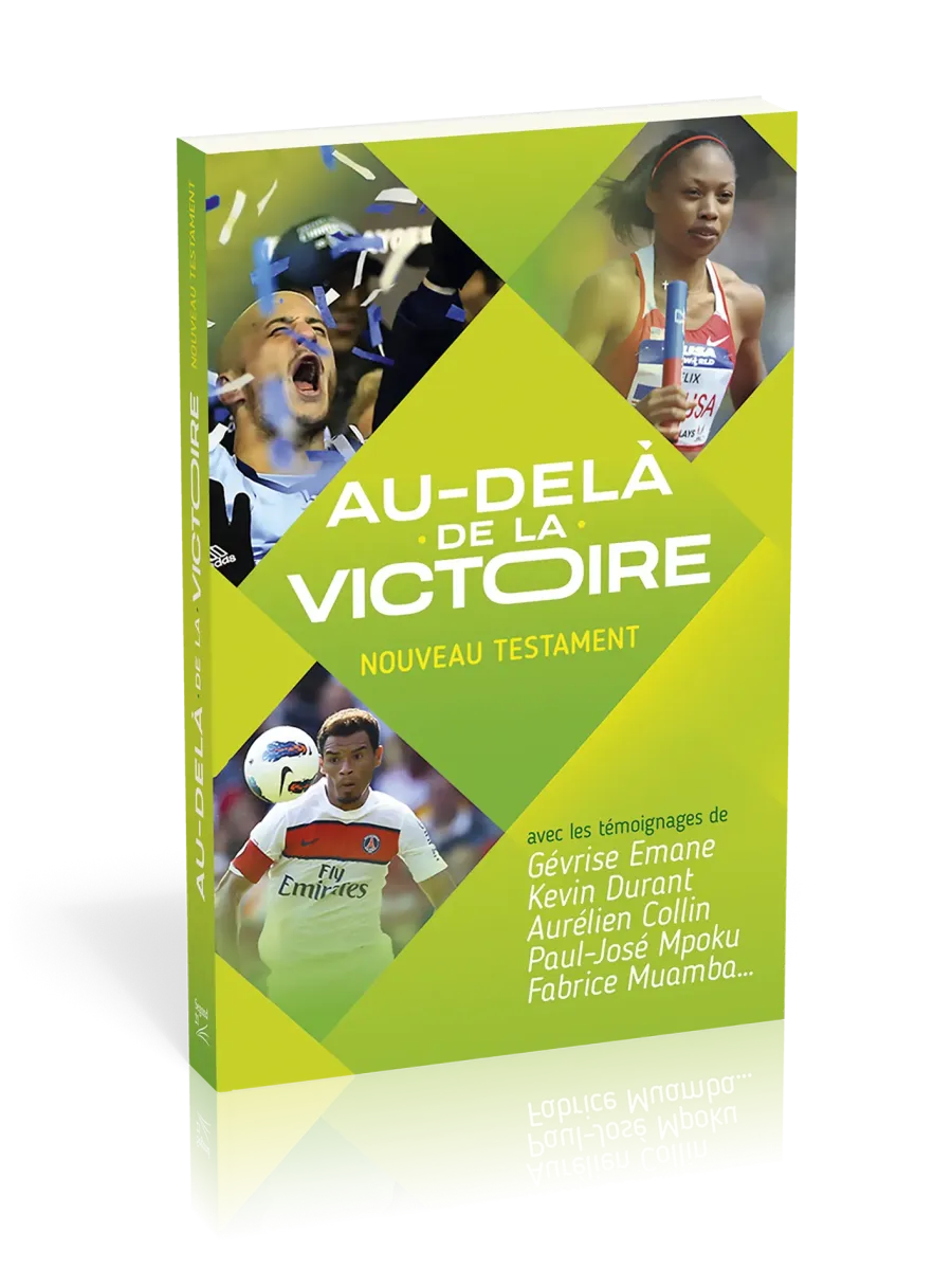 NT "AU DELA DE LA VICTOIRE"