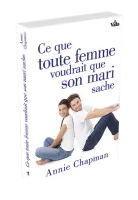 CE QUE TOUTE FEMME VOUDRAIT QUE SON MARI SACHE