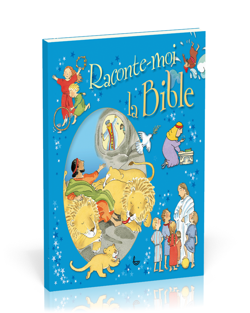 RACONTE-MOI LA BIBLE