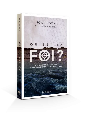 OU EST TA FOI ? DAVID, MARTHE ET ZACHEE, EUX AUSSI, ONT DU CROIRE SANS VOIR